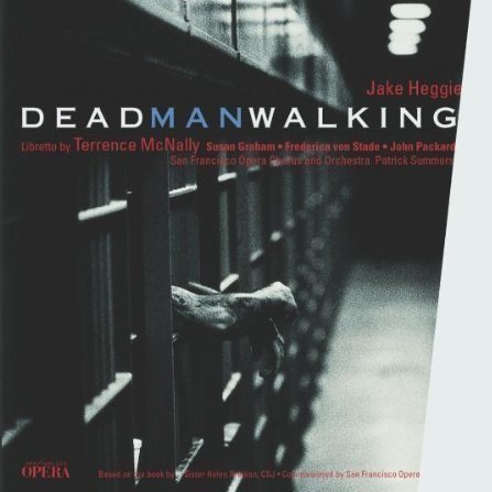 Dead Man Walking • Erato 2001 / Virgin Classics 2012 — Jake Heggie